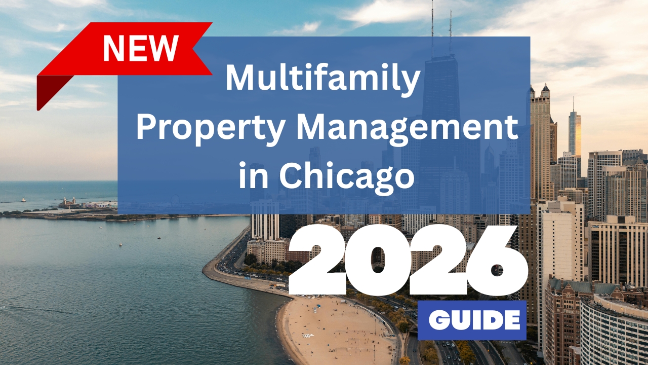 Multifamily Property Management in Chicago (2026 Guide)